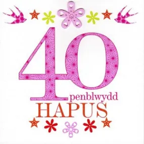 Birthday card 'Penblwydd Hapus 40' pink